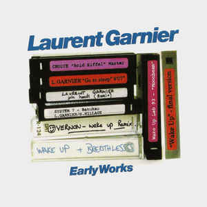 Laurent Garnier, Early Works